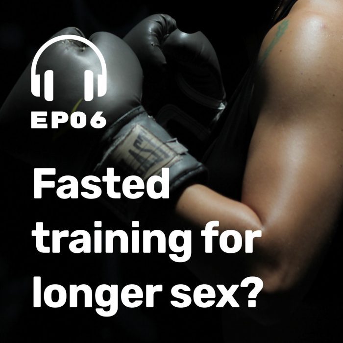 Ep. 06 Fasted Training
