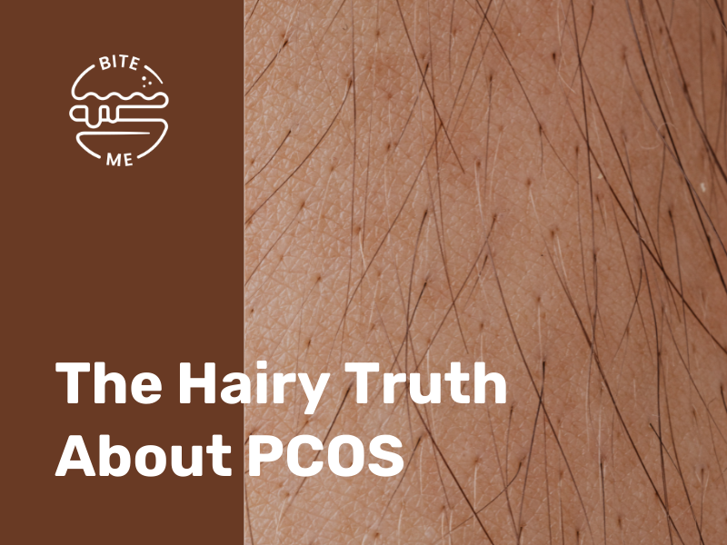 The Hairy Truth About PCOS