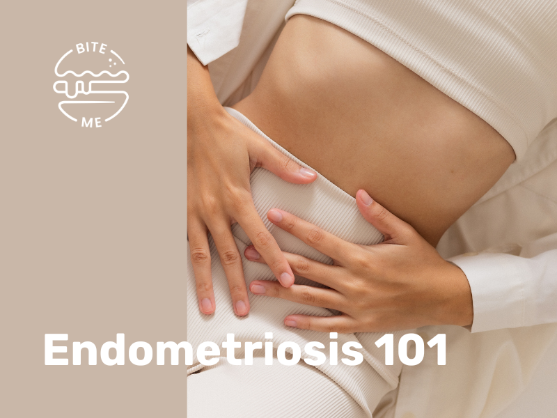 Endometriosis 101