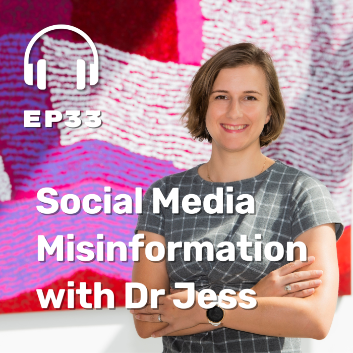 Ep. 33 Social Media Misinformation with Dr. Jess Stokes-Parish