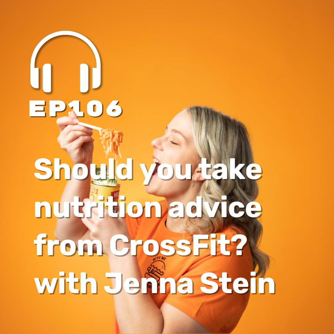 Ep. 106 Should you take nutrition advice from CrossFit?